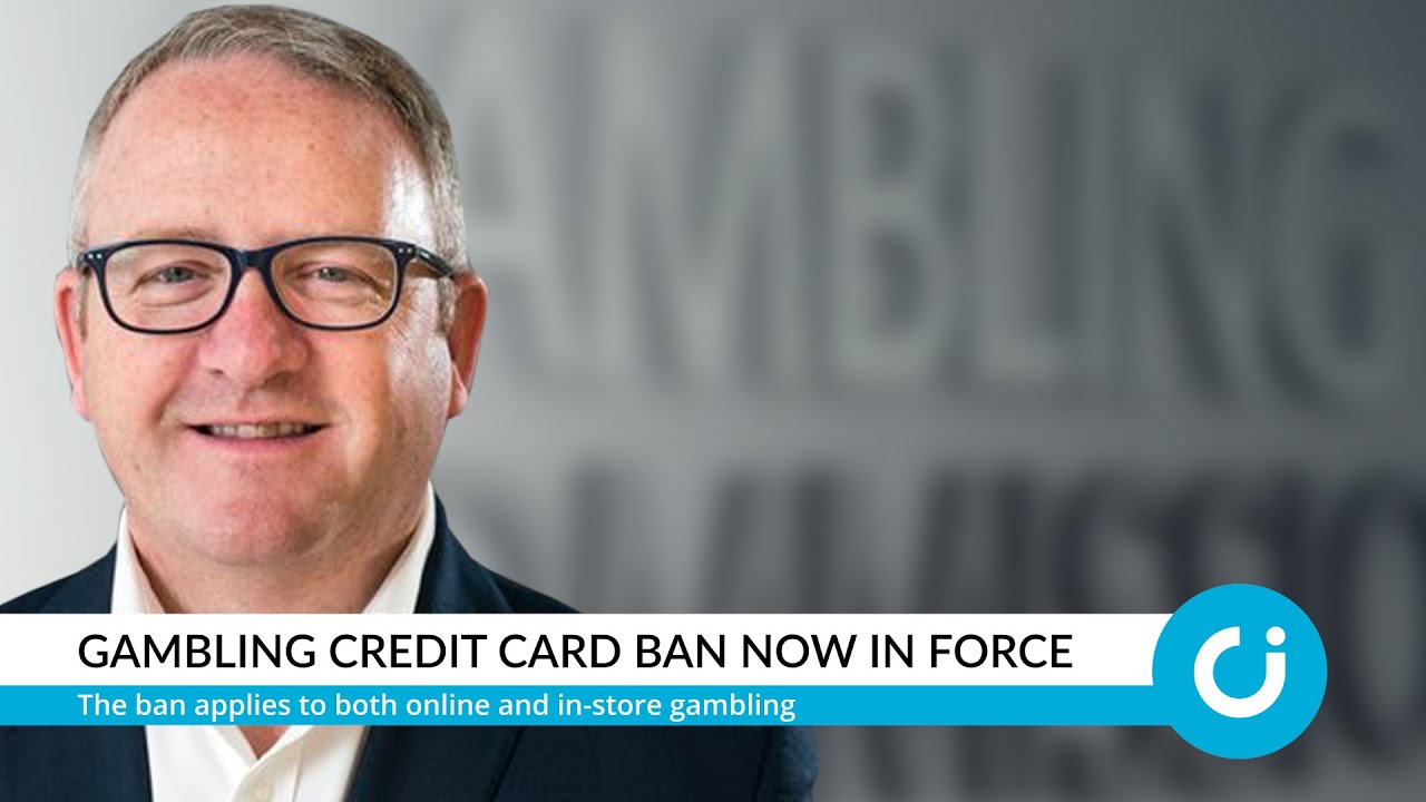Gambling credit card ban now in force
