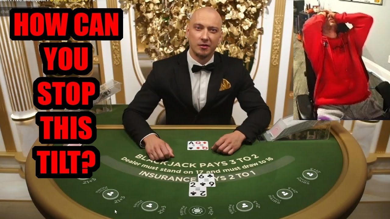 Most UNControllable TILTING Game...BlackJack