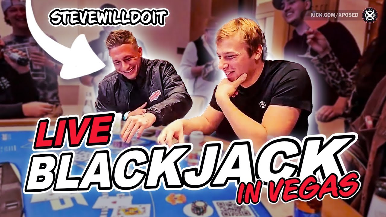 BLACKJACK IN VEGAS WITH STEVEWILLDOIT! (HIGH ROLLER)